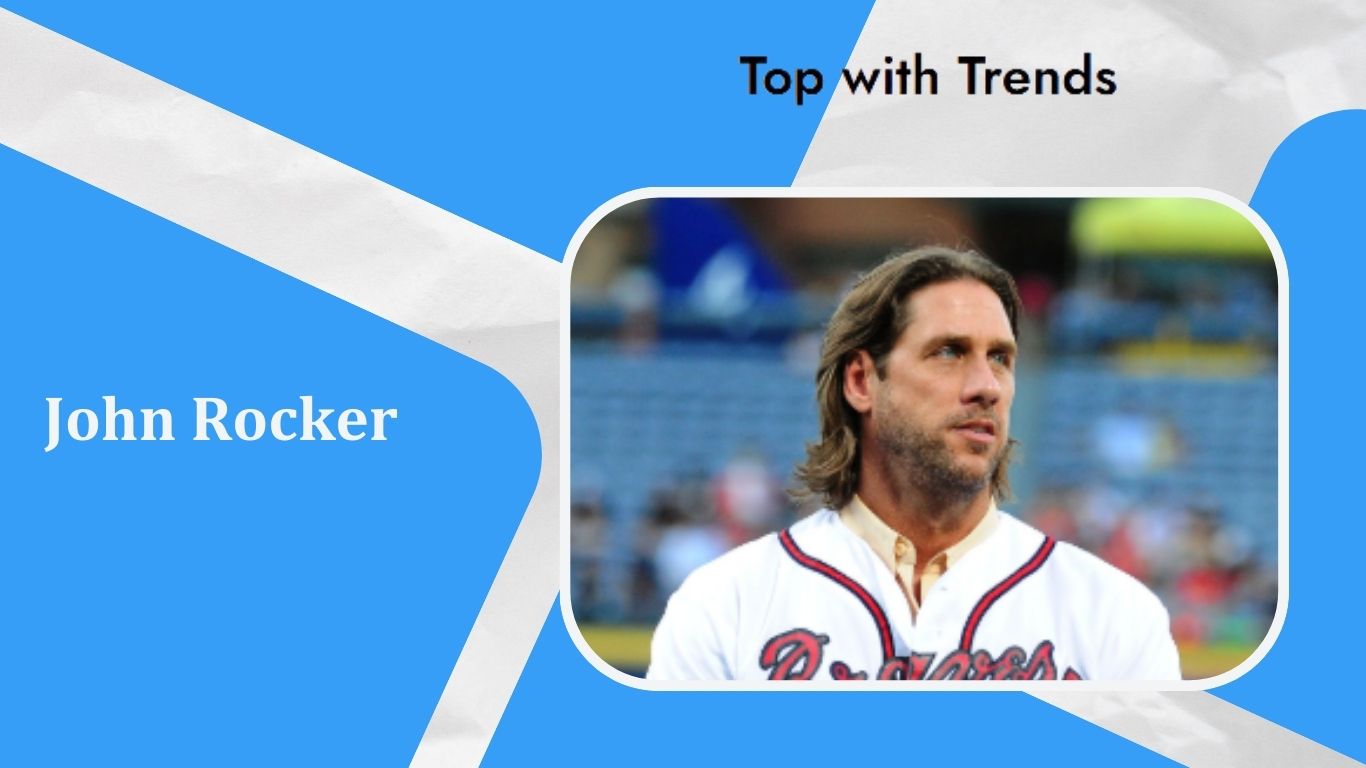 John Rocker Net Worth, Age, Wife, Height, Biography