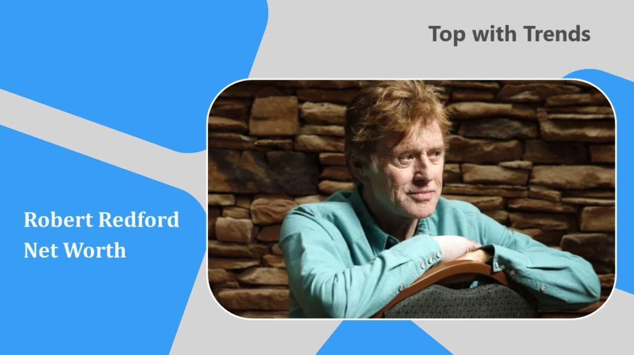 Robert Redford Net Worth