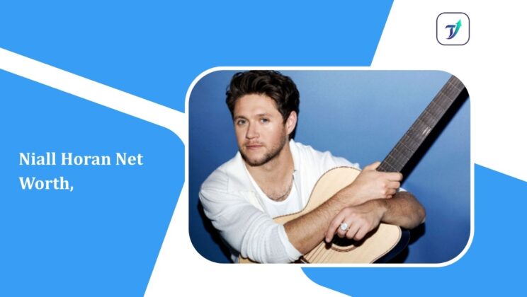 Niall Horan Net Worth, Age, Wife, Height,​ Career, Biography, Family